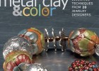 Featured in “Metal Clay & Color”